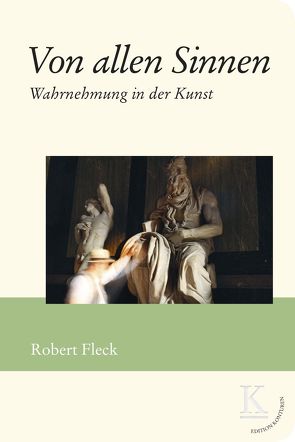 Von allen Sinnen von Fleck,  Robert