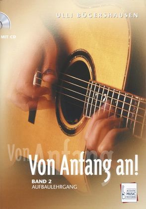 Von Anfang an! von Bögershausen,  Ulli