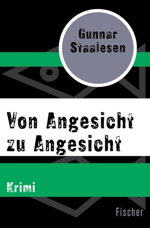 Von Angesicht zu Angesicht von Hartmann,  Kerstin, Staalesen,  Gunnar