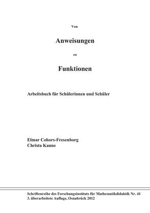 Von Anweisungen zu Funktionen von Cohors-Fresenborg,  Elmar, Kaune,  Christa