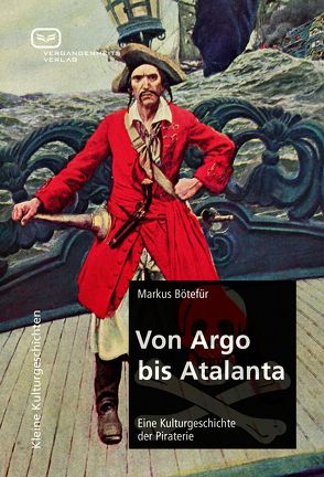 Von Argo bis Atalanta von Bötefür,  Markus