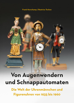 Von Augenwendern und Schnappautomaten von Haverkamp,  Frank, Techen,  Beatrice