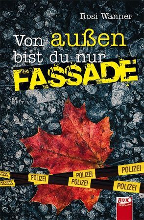 Von außen bist du nur Fassade von Wanner,  Rosi