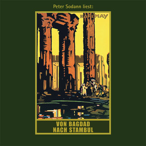 Von Bagdad nach Stambul von May,  Karl, Sodann,  Peter