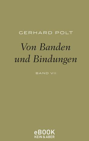 Von Banden und Bindungen von Polt,  Gerhard