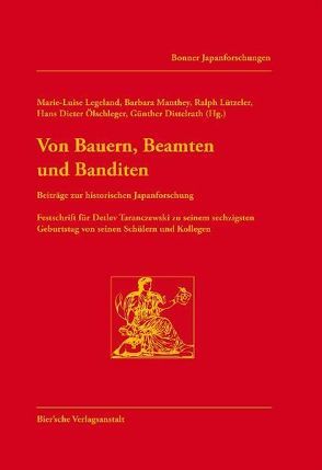 Von Bauern, Beamten und Banditen von Distelrath,  Günther, Legeland,  Marie L, Lützeler,  Ralph, Manthey,  Barbara, Ölschleger,  Hans D