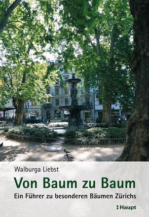 Von Baum zu Baum von Fischer,  Lorenz Andreas, Liebst,  Walburga