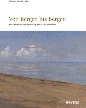 Von Bergen bis Bergen von Sadowsky,  Thorsten