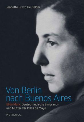 Von Berlin nach Buenos Aires von Erazo Heufelder,  Jeanette