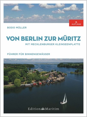 Von Berlin zur Müritz von Müller,  Bodo