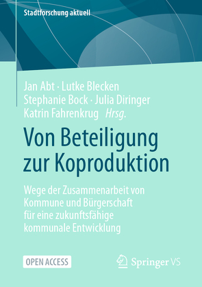 Von Beteiligung zur Koproduktion von Abt,  Jan, Blecken,  Lutke, Bock,  Stephanie, Diringer,  Julia, Fahrenkrug,  Katrin