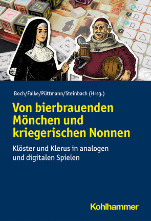 Von bierbrauenden Mönchen und kriegerischen Nonnen von Alexander,  Jonas, Boch,  Lukas, Brandenburg,  Aurelia, Falke,  Anna Klara, Färberböck,  Peter, Hanisch,  Nicole, Hees,  Tobias, Klages-Saxler,  Daniel, Köster,  Norbert, Püttmann,  Yvonne, Reich,  Björn, Reiffersberger,  Jens, Renz,  Jonas, Steinbach,  Sebastian, Winnerling,  Tobias