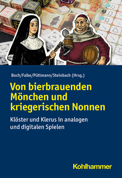 Von bierbrauenden Mönchen und kriegerischen Nonnen von Alexander,  Jonas, Boch,  Lukas, Brandenburg,  Aurelia, Falke,  Anna Klara, Färberböck,  Peter, Hanisch,  Nicole, Hees,  Tobias, Klages-Saxler,  Daniel, Köster,  Norbert, Püttmann,  Yvonne, Reich,  Björn, Reiffersberger,  Jens, Renz,  Jonas, Steinbach,  Sebastian, Winnerling,  Tobias