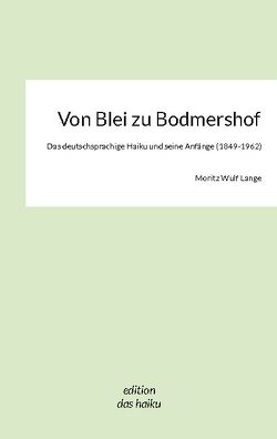 Von Blei zu Bodmershof von Lange,  Moritz Wulf