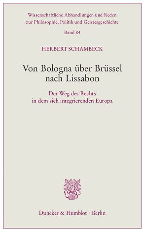 Von Bologna über Brüssel nach Lissabon. von Schambeck,  Herbert