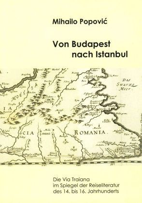 Von Budapest nach Istanbul von Popović,  Mihailo