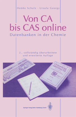 Von CA bis CAS online von Georgy,  Ursula, Hinze,  M.R., Schulz,  Hedda