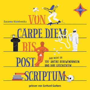 Von Carpe Diem bis Post Scriptum von Dudek,  Agata, Garbers,  Gerhard, Kijowska,  Marta, Kisielewska,  Zuzanna, Nowak,  Małgorzata