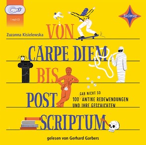 Von Carpe Diem bis Post Scriptum von Dudek,  Agata, Garbers,  Gerhard, Kijowska,  Marta, Kisielewska,  Zuzanna, Nowak,  Małgorzata