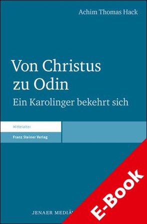 Von Christus zu Odin von Hack,  Achim Thomas