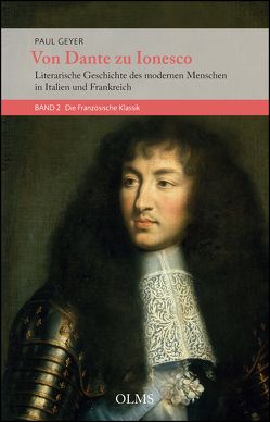 Von Dante zu Ionesco – Literarische Geschichte des modernen Menschen in Italien und Frankreich von Geyer,  Paul