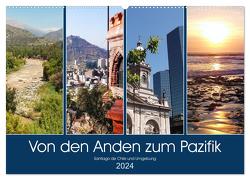 Von den Anden zum Pazifik – Santiago de Chile und Umgebung (Wandkalender 2024 DIN A2 quer), CALVENDO Monatskalender von Gillner,  Martin