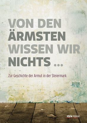 Von den Ärmsten wissen wir nichts … von Brunner,  Meinhard, Elke,  Hammer-Luza