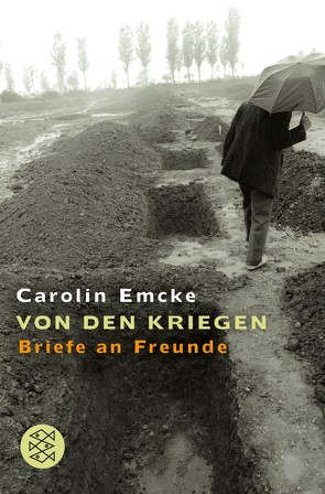 Von den Kriegen von Emcke,  Carolin