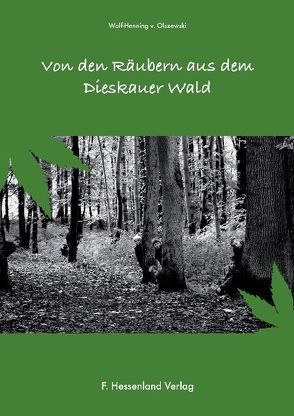 Von den Räubern aus dem Dieskauer Wald von Olszewski,  Wolf von