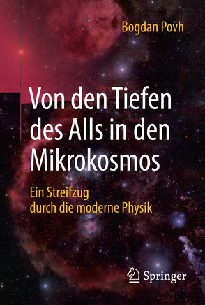 Von den Tiefen des Alls in den Mikrokosmos von Povh,  Bogdan