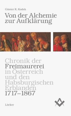 Von der Alchemie zur Aufklärung von Kodek,  Günter K