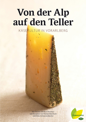 Von der Alp auf den Teller von Bracharz,  Kurt