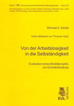 Von der Arbeitslosigkeit in die Selbständigkeit von Seidel,  Michael A