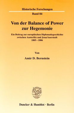 Von der Balance of Power zur Hegemonie. von Bernstein,  Amir D.