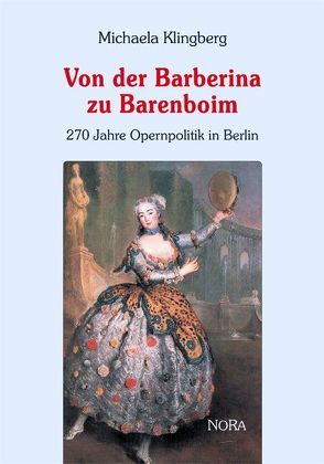 Von der Barberina zu Barenboim von Klingberg,  Michaela