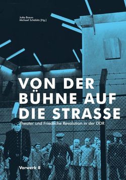 VON DER BÜHNE AUF DIE STRASSE von Braun,  Jutta, Schäbitz,  Michael