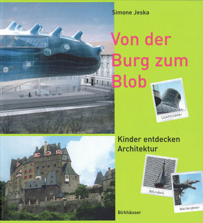 Von der Burg zum Blob von Jeska,  Simone