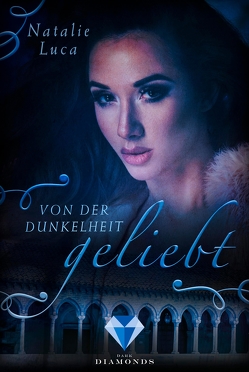 Von der Dunkelheit geliebt von Luca,  Natalie