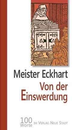 Von der Einswerdung von Griesmayr,  Gudrun, Meister Eckhart