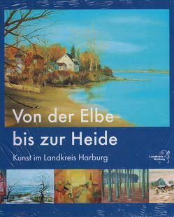 Von der Elbe bis zur Heide. Kunst im Landkreis Harburg von Brennecke,  Ernst, Fok,  Oliver, Klesper,  Karin, Krümpelmann,  Georg, Waldow,  Jürgen