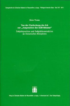 Von der Entdeckung des Ich zur „Amputation des Individuums“ von Thoma,  Heinz