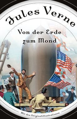 Von der Erde zum Mond (Roman) von Montaut,  Henri de, Roux,  George, Verne,  Jules