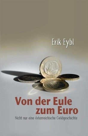 Von der Eule zum Euro von Eybl,  Erik