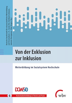 Von der Exklusion zur Inklusion von Iller,  Carola, Lehmann,  Burkhard, Vergara,  Silke, Vierzigmann,  Gabriele