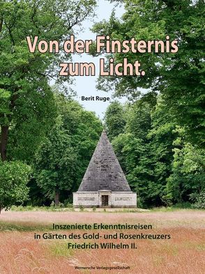 Von der Finsternis zum Licht. von Ruge,  Berit