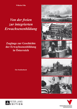 Von der freien zur integrierten Erwachsenenbildung von Filla,  Wilhelm