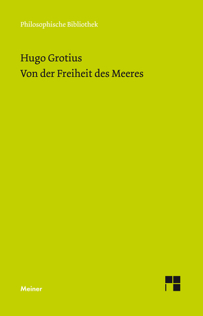 Von der Freiheit des Meeres von Boschan,  Richard, Grotius,  Hugo