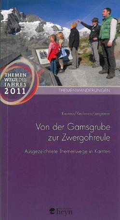 Von der Gamsgrube zur Zwergohreule von Jungmeier,  Michael, Kirchmeir,  Hanns, Kreimer,  Elisabeth