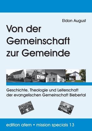 Von der Gemeinschaft zur Gemeinde von August,  Eldon