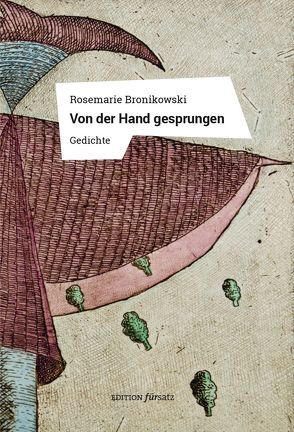 Von der Hand gesprungen von Eugeniusz Józefowski (Zeichnungen), Rosemarie Bronikowski